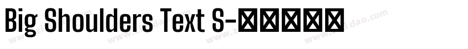 Big Shoulders Text S字体转换
